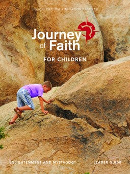 #03/#04 Enlightenment/Mystagogy - Journey of Faith - Children - Leader's Guide