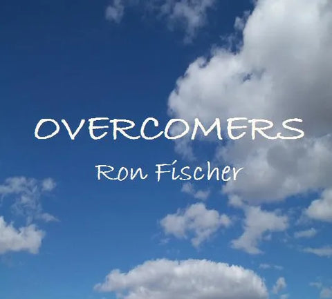 Overcomers CD by Ron Fischer