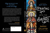 Praying with the Saints: An Inspired Collection of Holy Wisdom