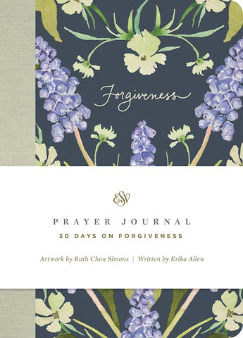 Bible ESV Prayer Journal 30 Days on Forgiveness