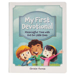MY FIRST DEVOTIONAL Meaningful Time with God for Littles Ones
