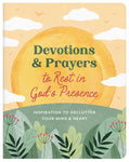 Devotions And Prayers To Rest In God's Presence