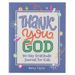 THANK YOU GOD 90 DAY JOURNAL FOR KIDS