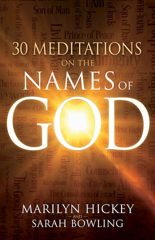 30 MEDITATIONS ON THE NAMES OF GOD