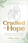 Cradled In Hope