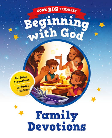 Beginning With God (God's Big Promises)