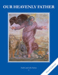 Faith and Life - Grade 1 Student Book "Our Heavenly Father"