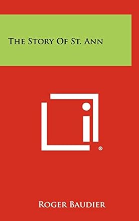 THE STORY OF ST. ANN