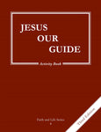 Faith and Life - Grade 4 Activity Book "Jesus Our Guide"