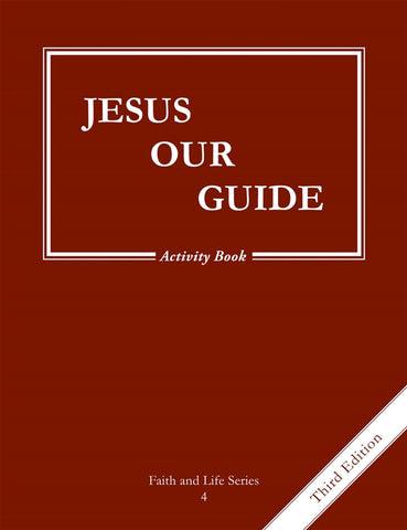 Faith and Life - Grade 4 Activity Book "Jesus Our Guide"