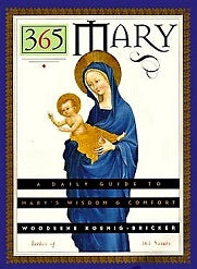 365 MARY: A Daily Guide to Mary's Wisdom and Comfort