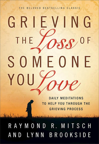 Grieving The Loss Of Someone You Love