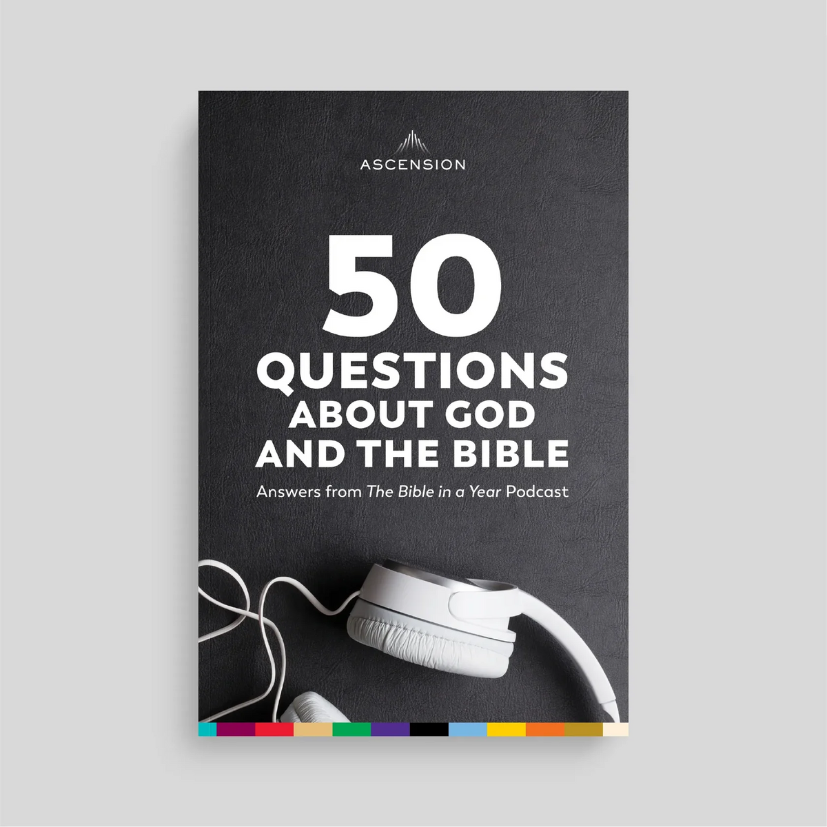 50 Questions About God and the Bible: Answers from The Bible in a Year ...