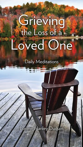 GRIEVING LOSS OF A LOVED ONE Daily