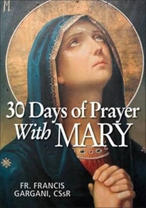 30 Days of Prayer with Mary