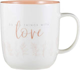 MUG- Do All Things With Love