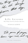 LIFE LESSONS Fifty Things I Learned