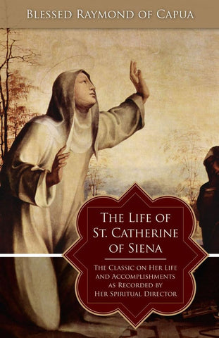 LIFE OF ST CATHERINE OF SIENA