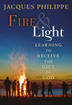 FIRE AND LIGHT Learning to Receive