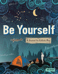 BE YOURSELF- a Journal for Catholic Boys