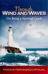 THROUGH WIND AND WAVES On Being a S