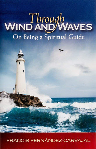 THROUGH WIND AND WAVES On Being a S
