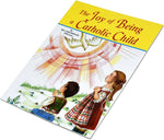 Saint Joseph Book Joy of Being a Catholic Child