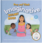 PRAY AND THINK IMAGINATIVE ROSARY B