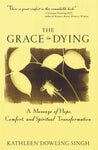 GRACE IN DYING A Message of Hope Co