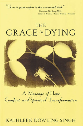 GRACE IN DYING A Message of Hope Co