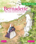 BERNADETTE Little Girl from Lourdes