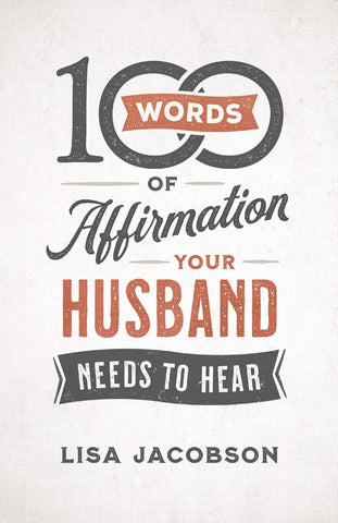 100 WORDS of AFFIRMATION YOUR HUSBA