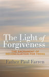 LIGHT OF FORGIVENESS Sacrament of R