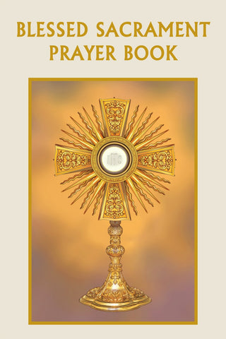 BLESSED SACRAMENT PRAYER BOOK