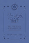 OUR LADY of GOOD HELP Prayer Book f