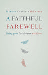 A FAITHFUL FAREWELL