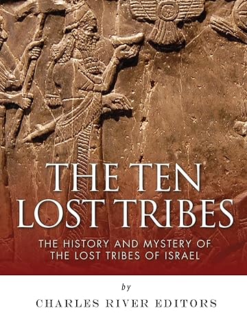 The Ten Lost Tribes