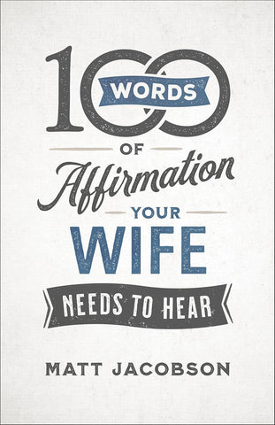 100 WORDS of AFFIRMATION YOUR WIFE