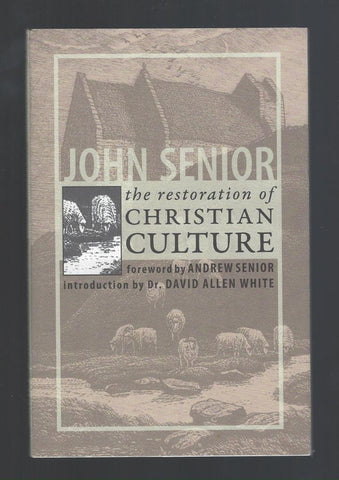 RESTORATION OF CHRISTIAN CULTURE S/