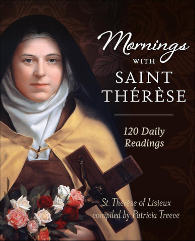 MORNINGS WITH ST THERESE