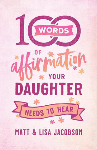 100 WORDS OF AFFIRMATION YOUR DAUGH