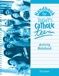 HANDBOOK for TODAYs CATH TEEN Activ