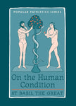 On The Human Condition: St Basil the Great