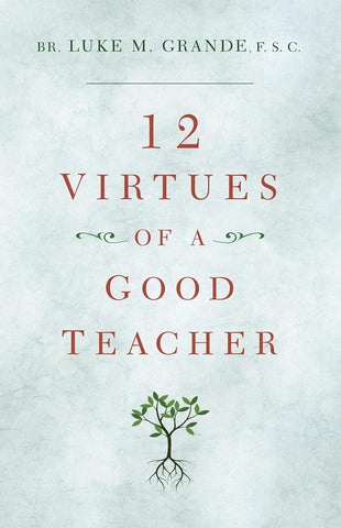 12 VIRTUES OF A GOOD TEACHER