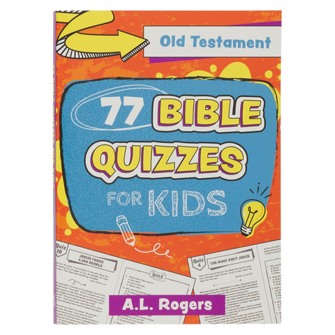 77 BIBLE QUIZZES FOR KIDS- OLD TESTAMENT