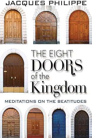 EIGHT DOORS OF the KINGDOM Meditations