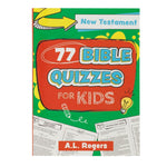 77 BIBLE QUIZZES FOR KIDS- NEW TESTAMENT