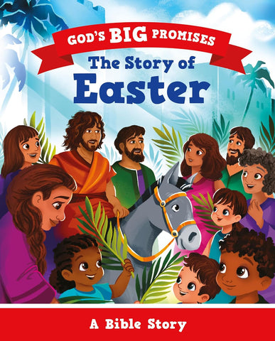 THE STORY OF EASTER