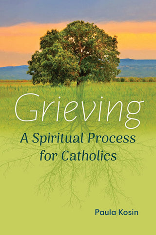 GRIEVING SPIRITUAL PROCESS FOR CATHOLICS