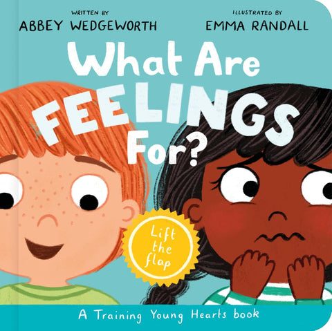 WHAT ARE FEELINGS FOR?